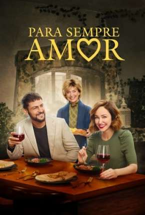 Para Sempre Amor Torrent Download