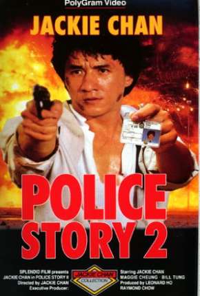 Police Story 2 - Codinome Radical  Download