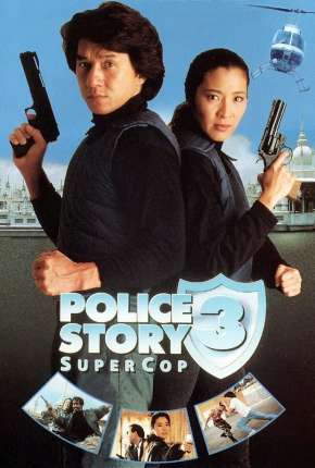 Police Story 3 - Supercop Download