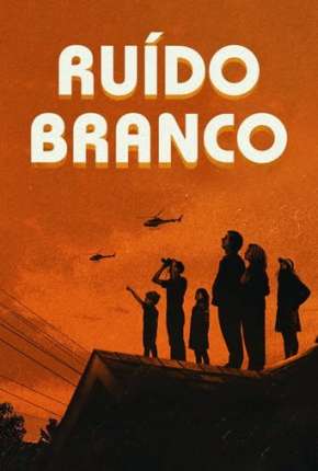 Ruído Branco Torrent Download