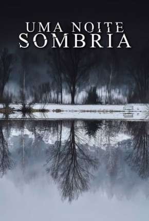 Uma Noite Sombria Torrent Download