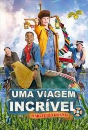 Uma Viagem Incrível - O Mistério do Ovo Torrent Download