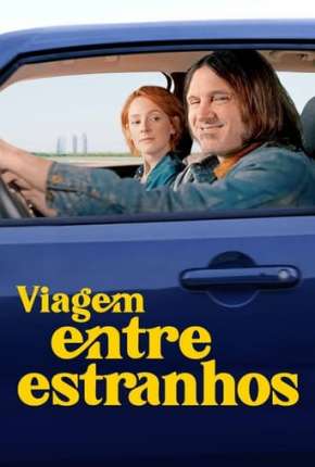 Viagem Entre Estranhos Torrent Download