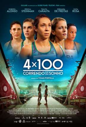 4 x 100 - Correndo por um Sonho Torrent Download