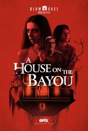 A Casa no Bayou Torrent Download