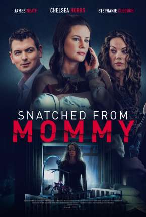 A Mothers Fury - Snatched from Mommy Legendado Torrent Download