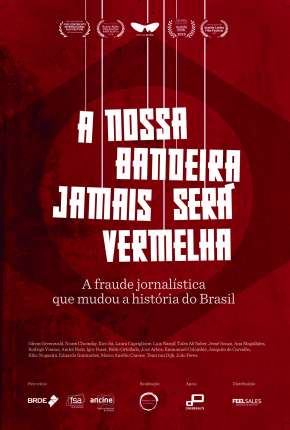 A Nossa Bandeira Jamais Será Vermelha Torrent Download