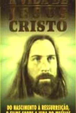 A Vida de Jesus Cristo Torrent Download