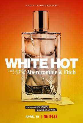 Abercrombie e Fitch - Ascensão e Queda Torrent Download