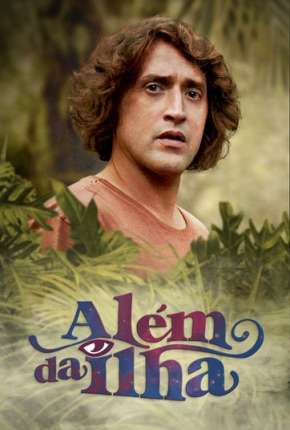 Além da Ilha - 1ª Temporada Torrent Download