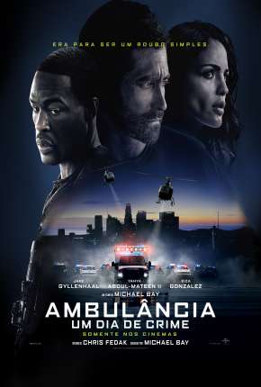 Ambulância - Um Dia de Crime Torrent Download