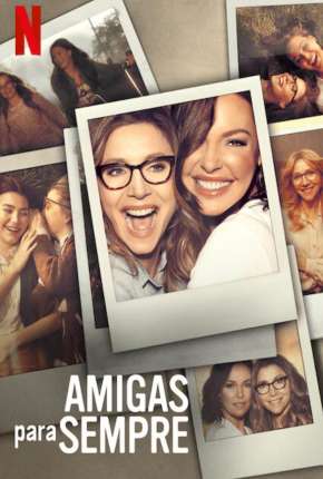 Amigas para Sempre - 1ª Temporada Completa Torrent Download