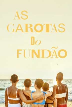 As Garotas do Fundão - 1ª Temporada Legendada Torrent Download