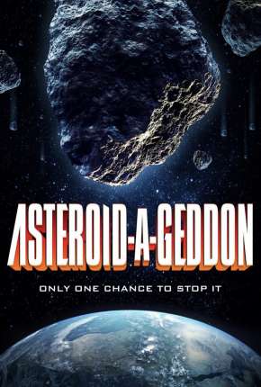 Asteroid-A-Geddon - Legendado Torrent Download