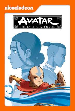 Avatar - A Lenda de Aang - 1ª Temporada Download