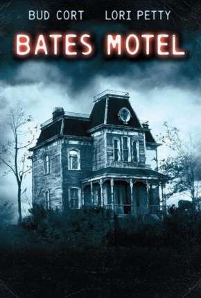 Bates Motel - O Filme Torrent Download