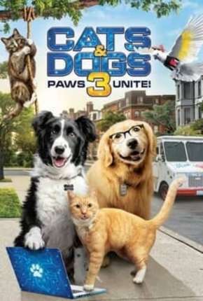 Como Cães e Gatos 3 - Peludos Unidos! Download