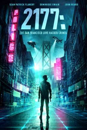 Crimes Cibernéticos - 2177: The San Francisco Love Hacker Crimes Torrent Download