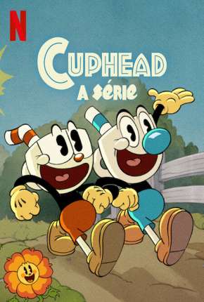 Cuphead - A Série - 1ª Temporada Completa Torrent Download