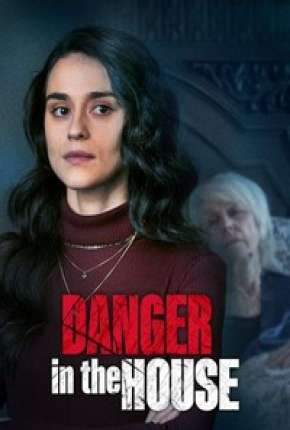 Danger in the House - Legendado Download