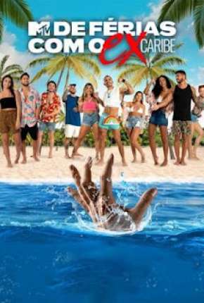 De Férias Com o Ex Caribe 1ª Temporada Torrent Download