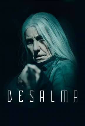 Desalma - 1ª Temporada Completa Torrent Download