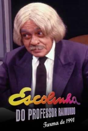 Escolinha do Professor Raimundo - Trilogia Torrent Download