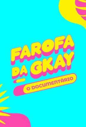 Farofa da GKay - O Documentário Torrent Download