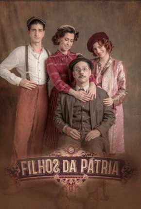 Filhos da Pátria - 2ª Temporada Completa Torrent Download