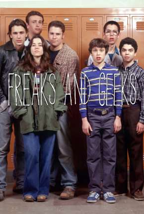 Freaks e Geeks - 1ª Temporada Completa Torrent Download