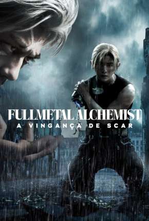 Fullmetal Alchemist - A Vingança de Scar Torrent Download