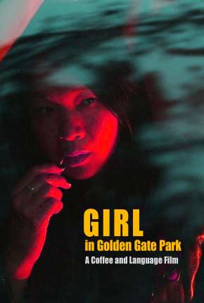 Girl in Golden Gate Park - Legendado Torrent Download