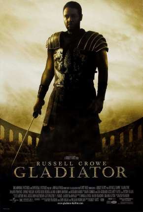 Gladiador - Versão Estendida Torrent Download