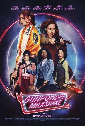 Gunpowder Milkshake - Legendado Download