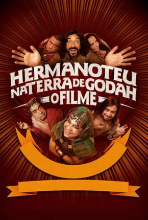 Hermanoteu na Terra de Godah - O Filme Torrent Download