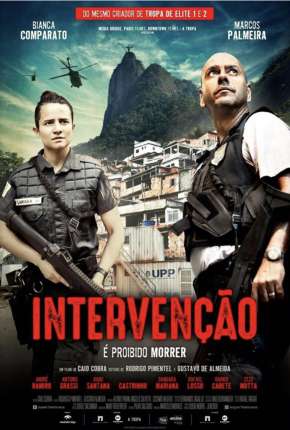 Intervenção, É Proibido Morrer Torrent Download