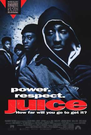 Juice - Uma Questão de Respeito Torrent Download