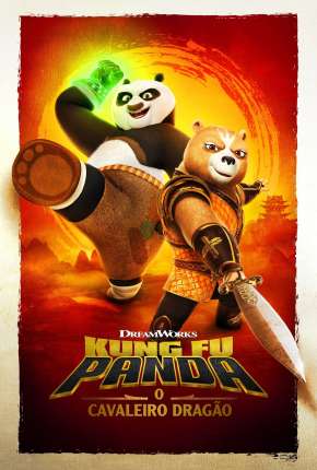 Kung Fu Panda - O Cavaleiro Dragão - 1ª Temporada Completa - Legendado Download