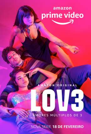 Lov3 - 1ª Temporada Torrent Download