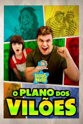 Luccas Neto em - O Plano dos Vilões Torrent Download