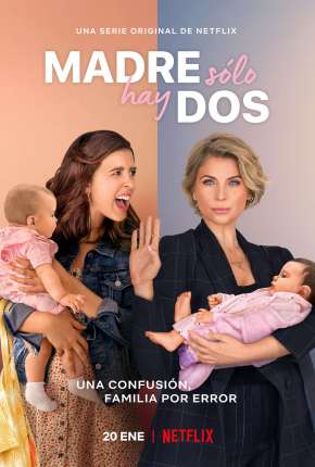 Mãe Só Tem Duas - 1ª Temporada Completa Torrent Download