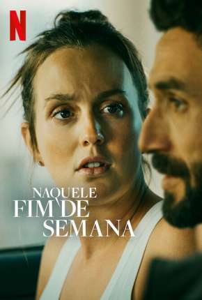 Naquele Fim de Semana Torrent Download