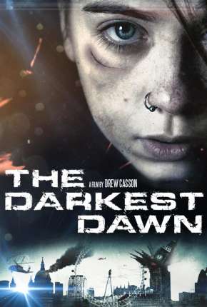 O Amanhecer Mais Escuro - The Darkest Dawn Torrent Download