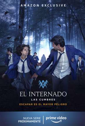 O Internato - Las Cumbres - 1ª Temporada Completa Torrent Download