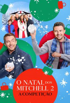 O Natal dos Mitchell 2 - A Competição Download