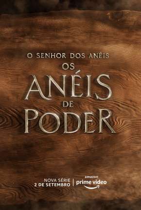 O Senhor dos Anéis - Os Anéis de Poder - 1ª Temporada Legendada Torrent Download