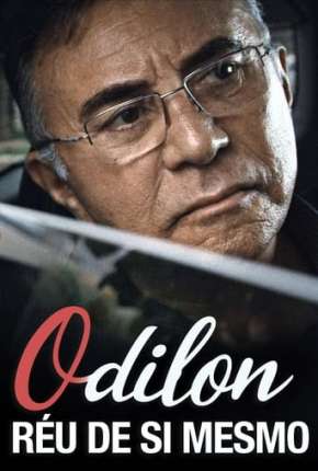 Odilon, O Réu de Si Mesmo Torrent Download