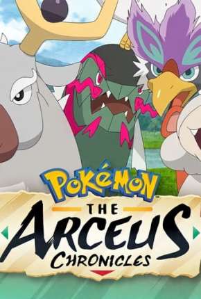 Pokémon - As Crônicas de Arceus Torrent Download