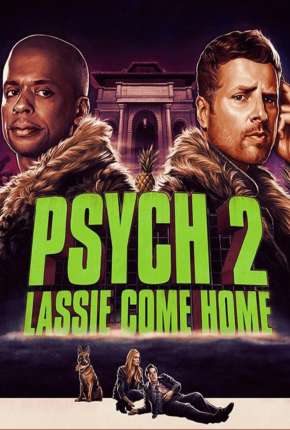 Psych 2 - Lassie Está de Volta Torrent Download