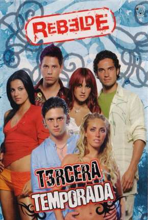 Rebelde - 1ª Temporada Completa Torrent Download